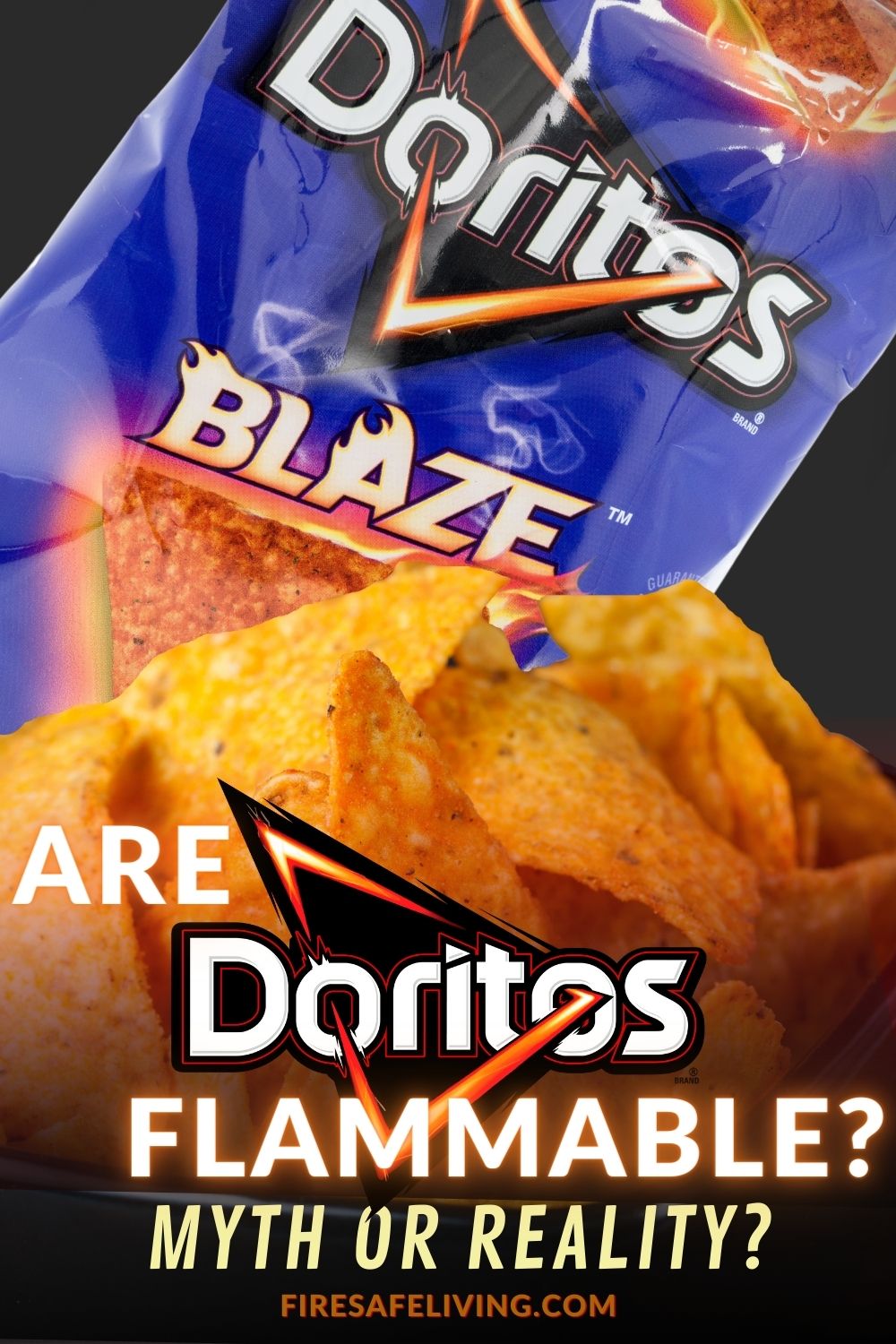 Are Doritos Flammable Myth or Reality Pin Image